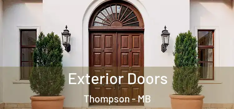 Exterior Doors Thompson - MB