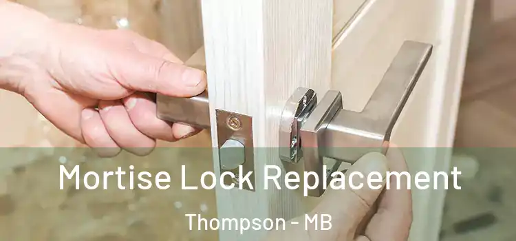 Mortise Lock Replacement Thompson - MB